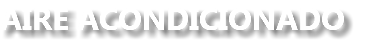 AIRE ACONDICIONADO